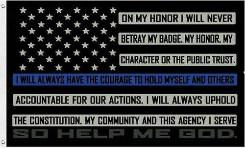 BLUE LINE OATH OF HONOR FLAG 3ft x 5ft ON MY HONOR SO HELP ME GOD